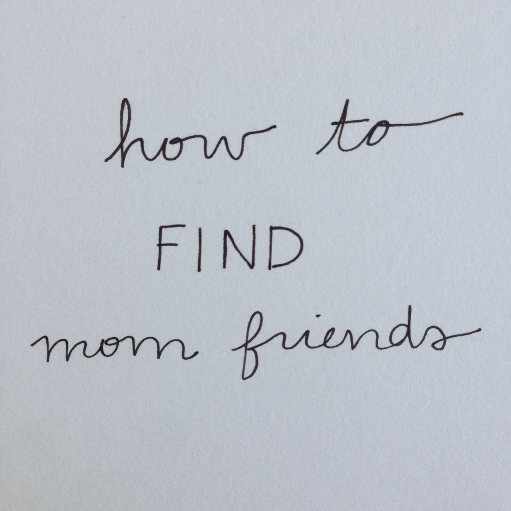 How to Make Mom Friends Without Being Awkward // Part 1 of a 3 Part Series @ The Little Things We Do
